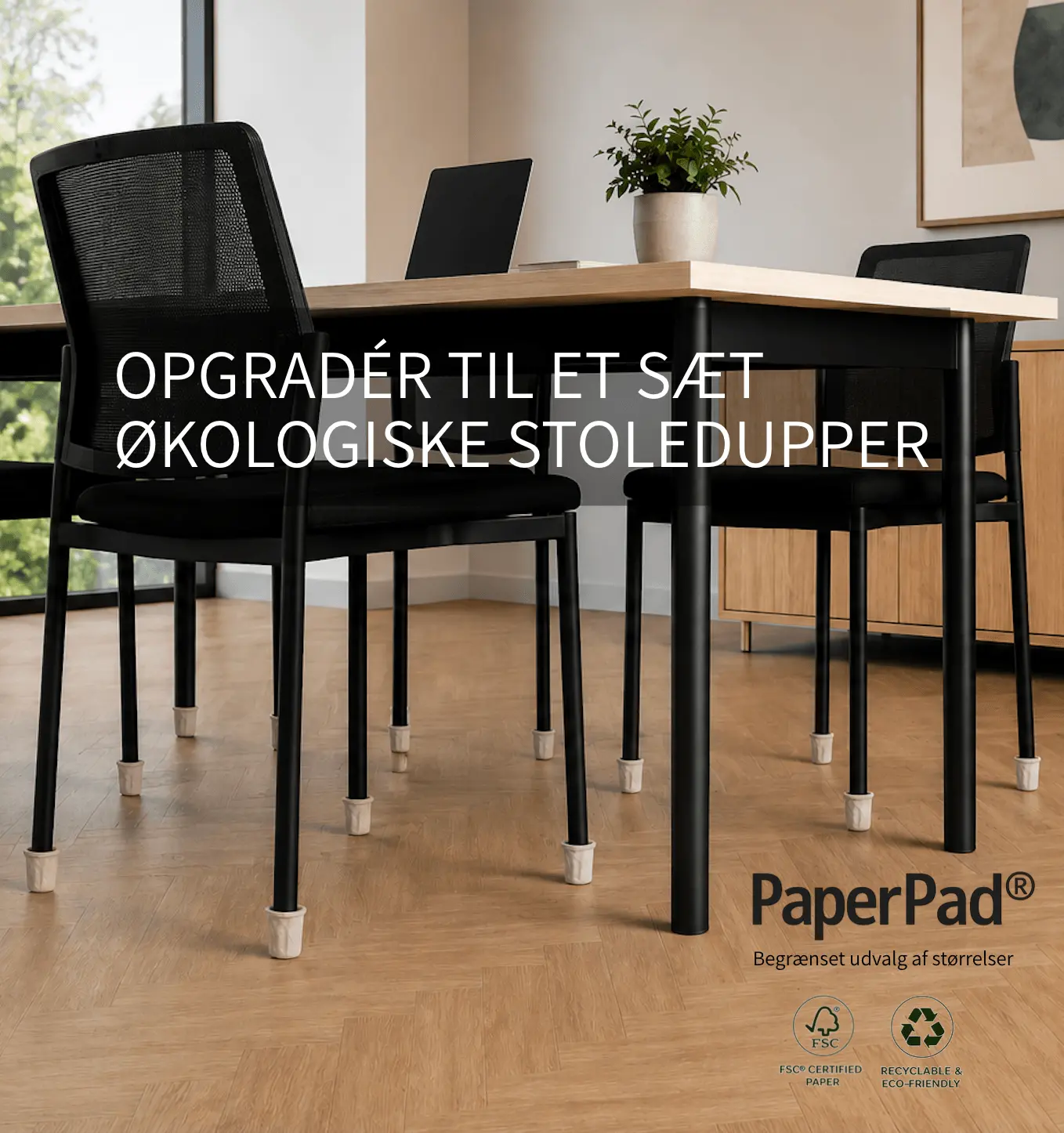 OPGRADER TIL ET SÆT ØKOLOGISKE STOLEDUPPER
